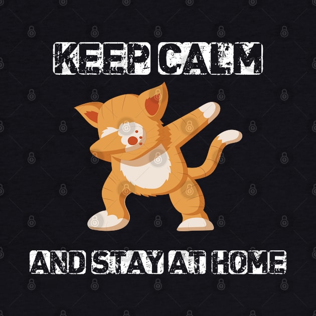 keep calm and stay home by ARRIGO